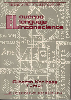 EL cuerpo, el lenguaje, el inconsciente