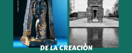 DE LA CREACIÓN, MIRADA – ESCUCHA – PALABRA